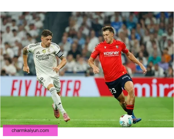 西甲奥萨苏纳引援持续提升，目标锁定新赛季竞争力增强