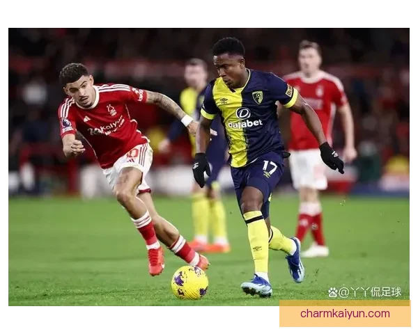 英超伯恩茅斯状态回暖，近期表现值得关注